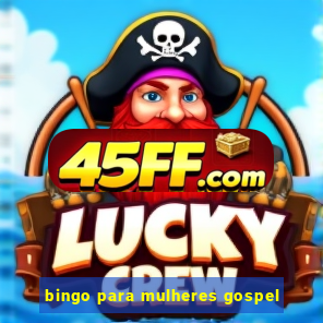 bingo para mulheres gospel